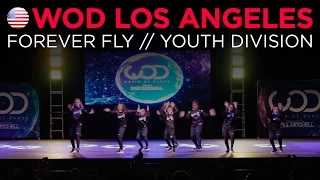 Forever Fly | Youth Division | World of Dance Los Angeles 2015 | #WODLA15