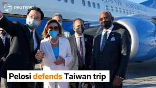 Pelosi defends Taiwan trip and status quo