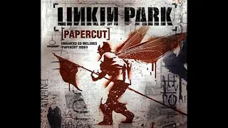 Papercut (Extended) - Linkin Park