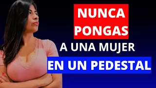 7 PASOS PARA BAJAR A ESA MUJER INALCANZABLE DEL PEDESTAL Y CONQUISTAR SU CORAZÓN