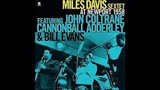 Miles Davis Sextet At Newport 1958 - Miles Davis Sextet - (Full Album)