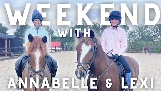 A Weekend with Annabelle & Lexi!