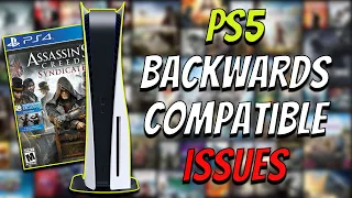 PS5 - Backwards Compatible ISSUES (150 PS4 Games May Have PROBLEMS)