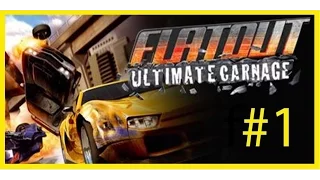 FlatOut Ultimate Carnage Супер Прохождение #1 2015