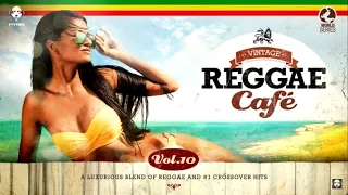 Vintage Reggae Café Vol 10 - Full Album