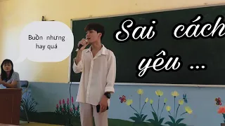 Sai Cách Yêu - Lê Bảo Bình | Hà Huy cover làm cô giáo đứng hình 5s