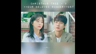 [THAISUB/แปลไทย] CHRISTMAS TREE OST.OUR BELOVED SUMMER ~ V (BTS)