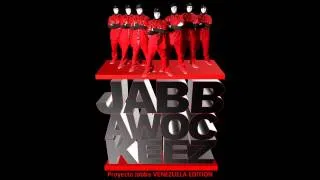 JabbaWockeeZ   stronger