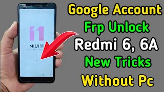 Redmi 6 6A frp Bypass Unlock | Redmi 6a bypass google account | Redmi 6a miui 11 frp bypass