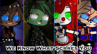 []We Know What Scares You[] GCMV[] gacha fnaf [] ・Mãrčÿ Mîdñîght ・