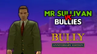 Bully AE: Mr Sullivan VS Bullies (With  Bob)