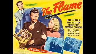 John Carroll & Vera Ralston in "The Flame" (1947) - feat. Broderick Crawford