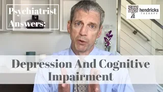 Depression And Cognitive Impairment