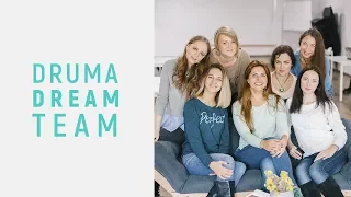 Druma`s Dream Team. О моей команде