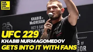 Khabib Nurmagomedov Gets Into It With Conor McGregor Fans | UFC 229