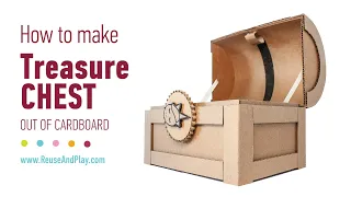 Treasure Chest Out of Cardboard with lock: Step-by-step DIY Tutorial