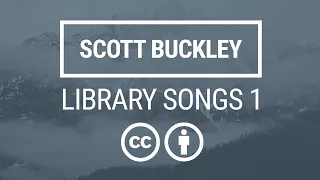 'Library Songs 1' - [Full Album - Royalty Free Music] - Scott Buckley