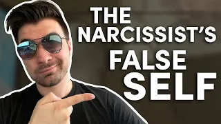 The Narcissist’s “False Self”