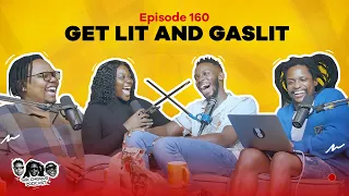 MIC CHEQUE PODCAST | Episode 160 | Get lit and gaslit