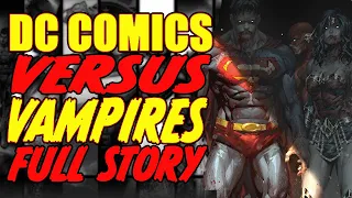 DC COMICS VS. VAMPIRES (FULL STORY, 2021-2022)