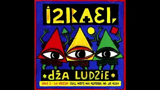 Izrael - Dża Ludzie (Reggae/Poland/2008) [Full Album]