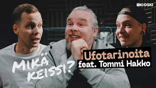 Ufotarinoita, feat. Tommi Hakko