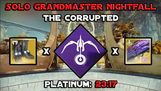 Solo Grandmaster Nightfall - The Corrupted - Void Hunter [Destiny 2]