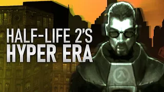 Half-Life 2 Beta - The Hyper Era
