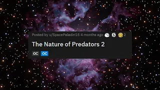 r/hfy The Nature of Predators Part 2