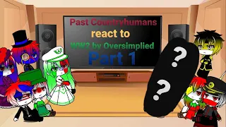 Past Countryhumans react to WW2 by Oversimplied part 1 + two guests