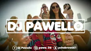 WAKACJE 2022 🔥❌ CZERWIEC 2022  - NAJLEPSZA KLUBOWA MUZYKA DO AUTA 🚗 VOL.17 @DJ PAWELLO 🔥❌❗