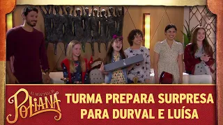 As Aventuras de Poliana | Turma prepara surpresa para Durval e Luísa