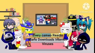 Every cameo Reacts Mario Downloads Internet Viruses (Very Late!!!)