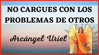 Mensaje del ARCÁNGEL URIEL para ti "No cargues problemas Ajenos" 🧡 Diana Mensajes Divinos