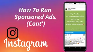How To Run Instagram Sponsored Ad (cont') Watch the 1st Video on sponsored ads before watching this