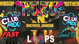 BROTHERS JOHNSON: "STOMP" 2022 🎧Sped UP FAST Chorus Loop🎧