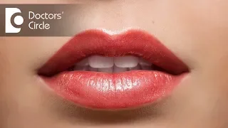 How to decrease the size of lips. Can any exercises help in this?- Dr. Aruna Prasad