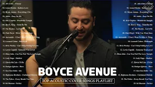 Boyce Avenue 2022 | New Acoustic Cover Songs | I Swear, Endless Love, Easy On Me, Everything I Do...