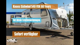 Knaus Südwind 540 FDK 60 Years. Der Ideale Familienwohnwagen