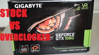 Gigabyte GTX 1060 Mini 6GB Stock Vs Overclocked Performance