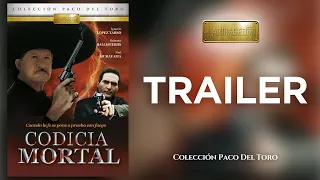 Tráiler - Codicia Mortal | Paco del Toro | Armagedon