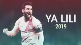 يا ليلي ويا ليلة - ليونيل ميسي |  Lionel Messi • Ya LiLi - 's Skills and Goals
