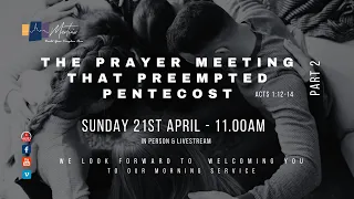 Sunday 28th April 2024 ( Part 2) - Morning Service Live-Stream - 10.50am Start