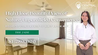 The Jade: Condominium Home Tour | High Floor, Beautiful View of Nature, Unparalleled Convenience