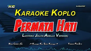 Permata Hati Karaoke Koplo (Evie Tamala) Lusyana Jelita Version - Nada Cewek