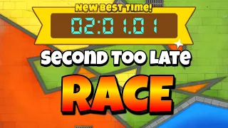 BTD6 Race - Second Too Late in 2:01.01