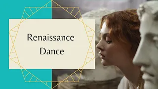 Renaissance Dance (composed by Michael Praetorius)