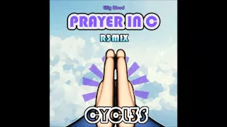 Lilly Wood & The Prick - Prayer in C (Cycl3s Remix)