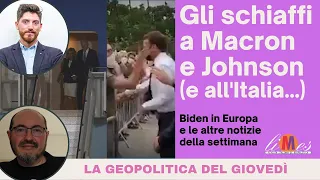 Gli schiaffi a Macron e Johnson (e all'Italia) - Biden in Europa e le altre notizie