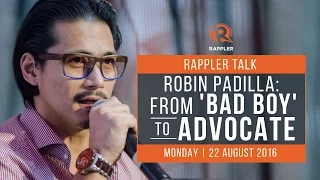 Rappler Talk: Robin Padilla – from 'Bad Boy' to advocate